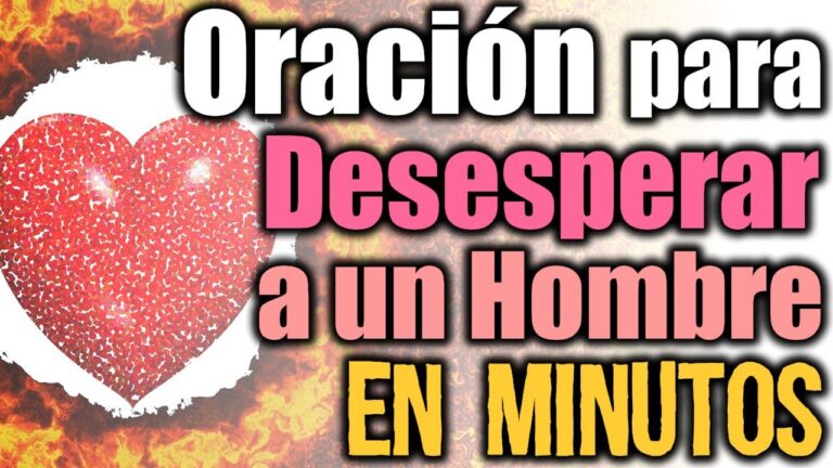 Oraci N Fuerte Para Desesperar A Un Hombre