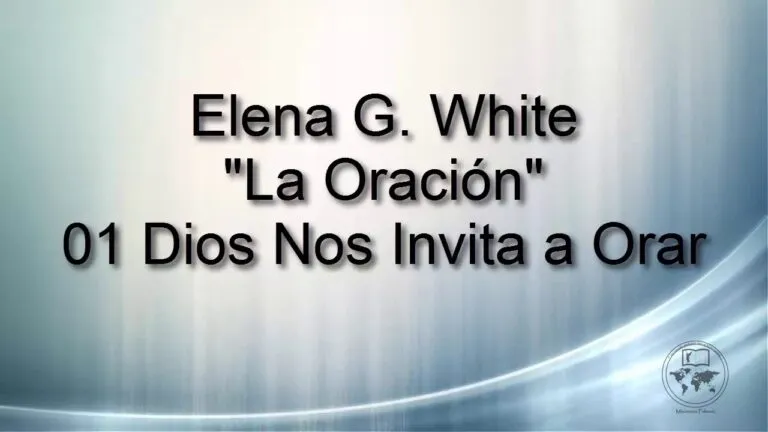 Citas De Elena De White Sobre La Oracion