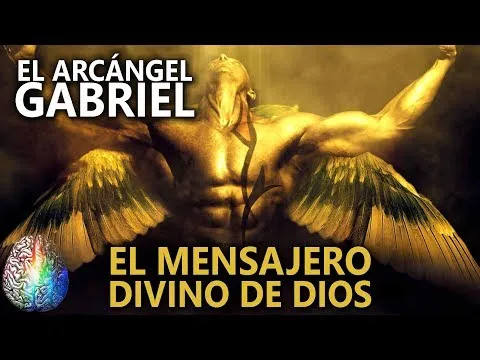 Conoce Mas Sobre Arcangel Gabriel Su Historia Y Significado En La Religion