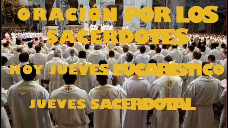 Jueves Eucaristico Y Sacerdotal Oración