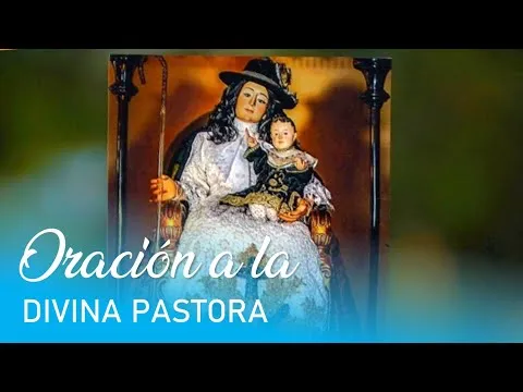 Oracion A La Divina Pastora 2021