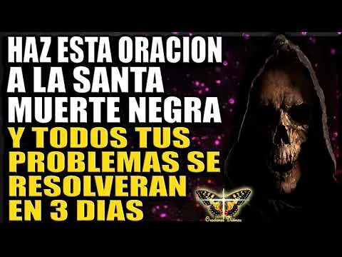 Oracion A La Santa Muerte Negra Para Pedir Un Favor Grande