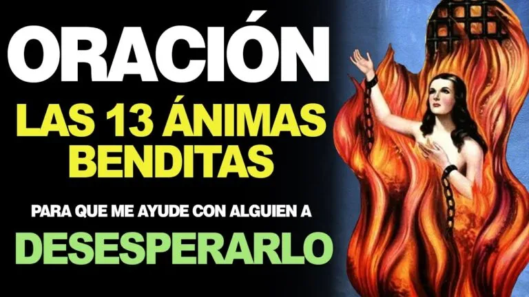 Oracion A Las Animas Benditas Para Desesperar A Un Hombre