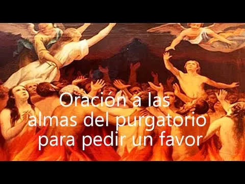 Oracion A Las Animas Del Purgatorio Para Pedir Un Favor