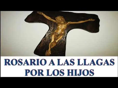 Oracion A Las Llagas De Cristo Por Los Hijos