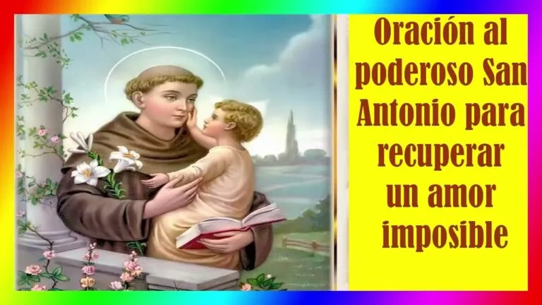 Oracion A San Antonio Para Que Regrese El Ser Amado