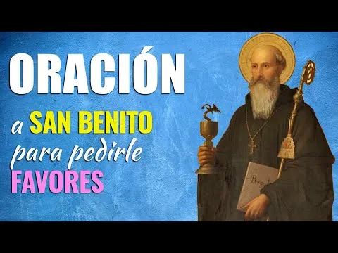 Oracion A San Benito Para Un Milagro Peticiones Y Devocion Para Obtener Un Favor Divino