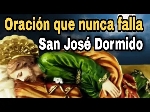 Oracion A San Jose Dormido Tres Peticiones