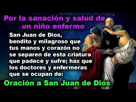 Oracion A San Juan De Dios Por Los Enfermos