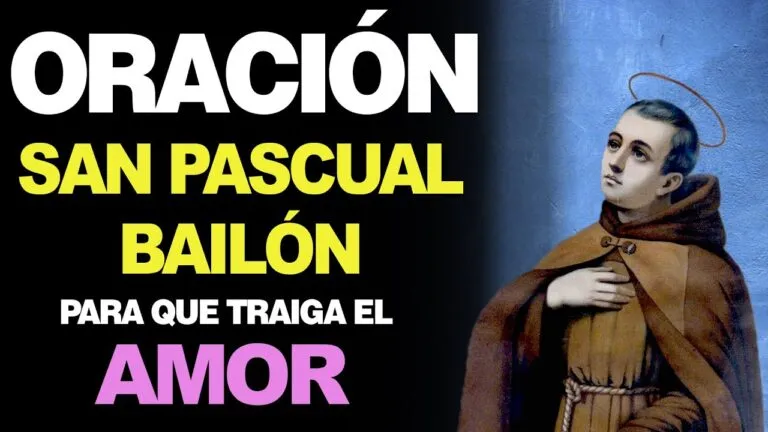 Oracion A San Pascual Bailon Para El Amor