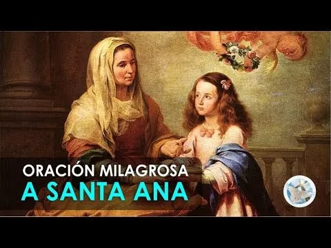 Oracion A Santa Ana Para Casos Dificiles