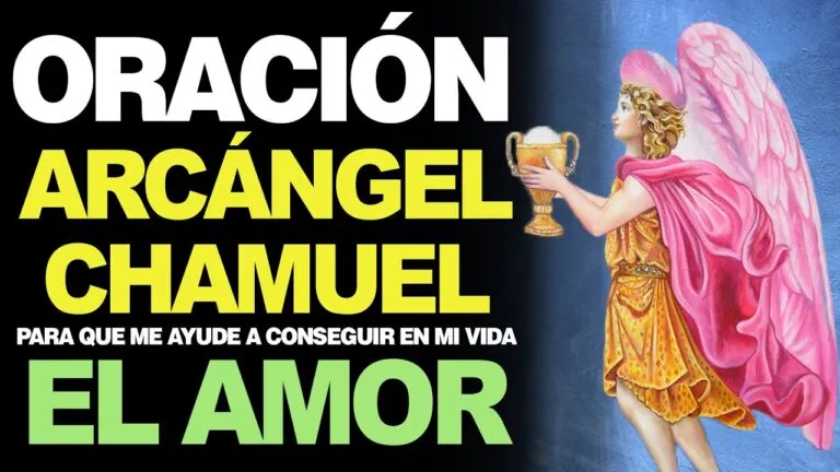 Oracion Al Arcangel Chamuel Para Que Me Llame