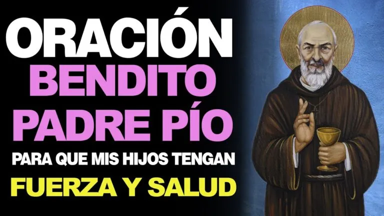 Oracion Al Padre Pio Por Los Hijos