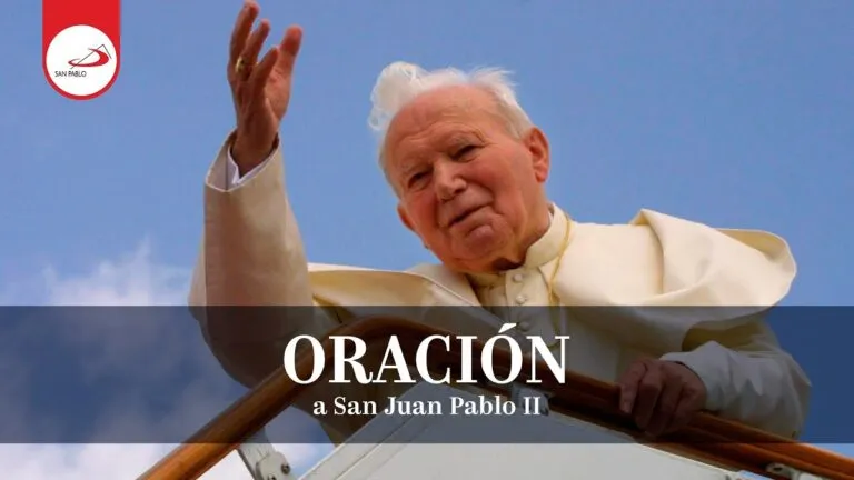 Oracion Al Papa Juan Pablo Segundo