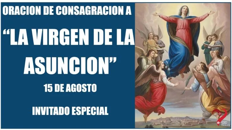 Oracion De Consagracion A La Virgen De La Asuncion