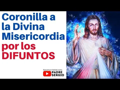 Oracion De La Divina Misericordia Para Difuntos