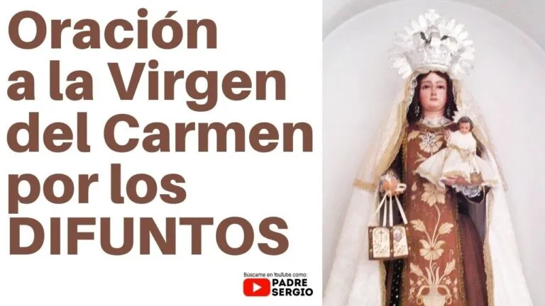 Oracion De La Virgen Del Carmen Para Los Difuntos