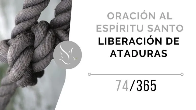 Oracion De Liberacion De Ataduras Catolica