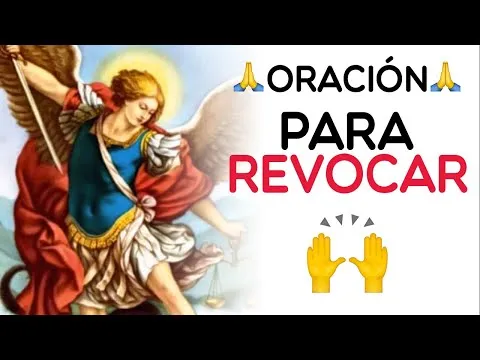 Oracion De Revocacion De San Miguel Arcangel Para Abrir Caminos