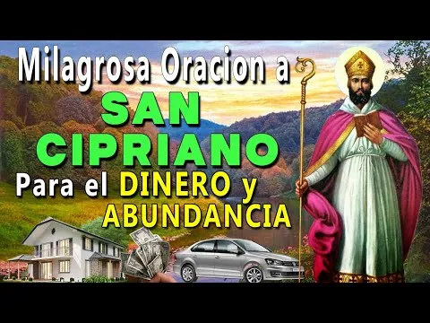 Oracion De San Cipriano Para El Dinero 100 Efectivo