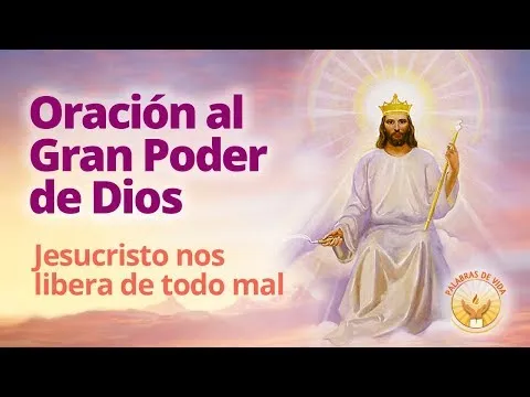 Oracion Del Gran Poder De Dios Y La Santisima Trinidad