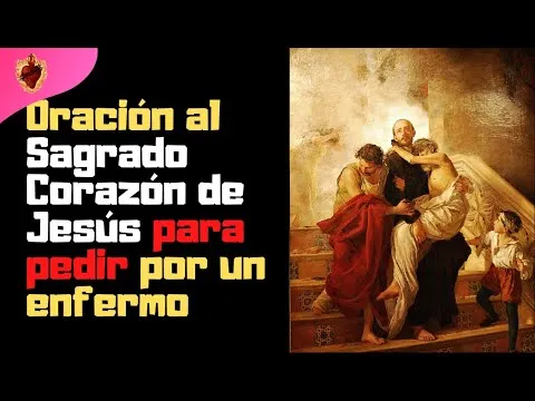 Oracion Del Sagrado Corazon De Jesus Para Los Enfermos