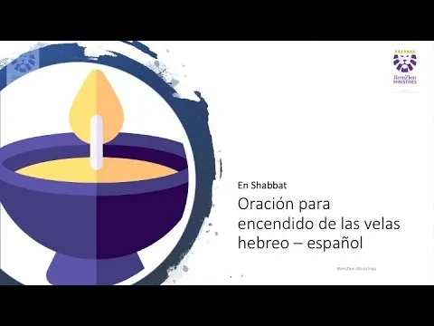 Oracion Encendido De Velas Shabat