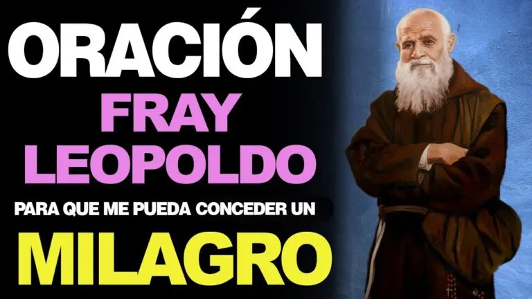 Oracion Milagrosa A Fray Leopoldo