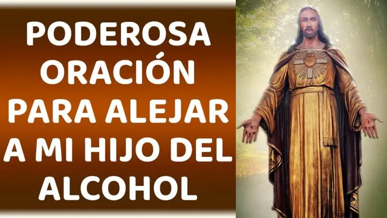 Oracion Para Alejar A Un Hijo Del Alcohol