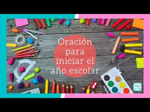 Oracion Para Comenzar El Curso Escolar