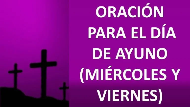 Oracion Para El Ayuno De Miercoles Y Viernes