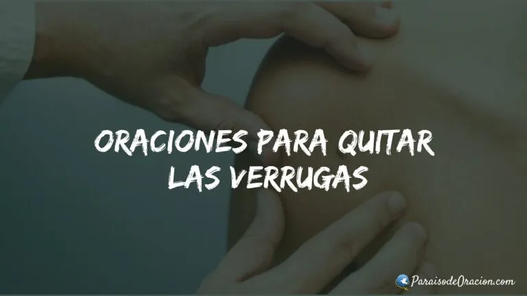 Oracion Para Quitar Verrugas