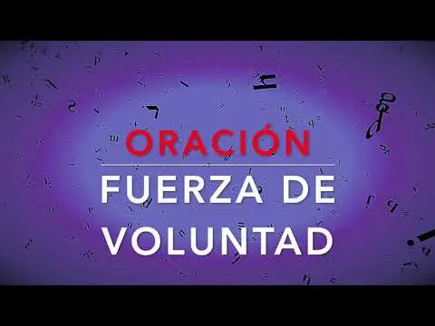 Oracion Para Tener Fuerza De Voluntad