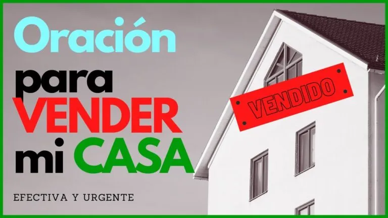 Oracion Para Vender Una Casa Rapido Urgente