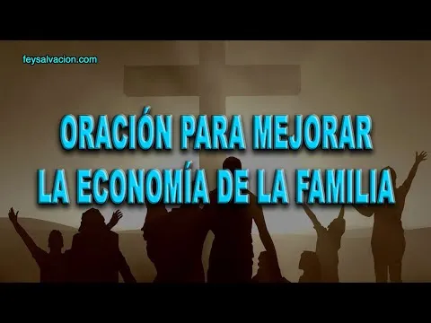 Oracion Por La Economia Familiar