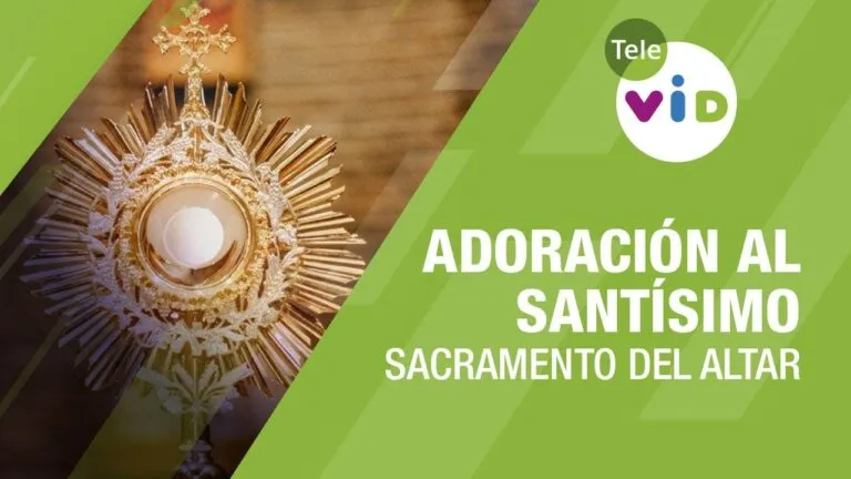 Oraciones Para Adorar El Santisimo Sacramento Del Altar