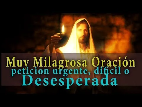 Oraciones Para Casos Muy Dificiles Urgentes Y Desesperados Gratis