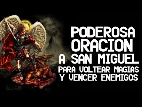 Oraciones Para Devolver El Mal A San Miguel Arcangel