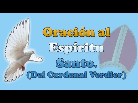 Oración al Espíritu Santo del Cardenal Verdier: cómo rezarla correctamente